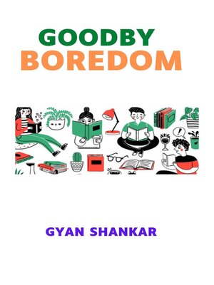 cover image of Goodbye Boredom